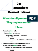 Los Pronombres Demostrativos: What Do All Pronouns Do? They Replace Nouns! So