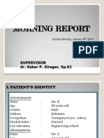 Morning Report: Supervisor Dr. Sabar P. Siregar, SP - KJ