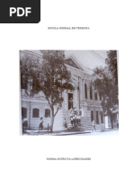 Escola Normal Em Teresina (1864 - 2003) - Reconstruindo Uma Memória Da Formação de Professores