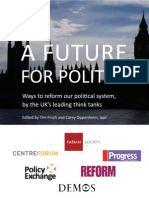 A Future For Politics: Ways To Reform Our Political System