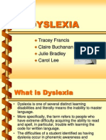 Dyslexia -History causes characteristics 