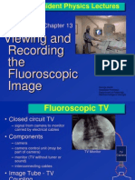 Resident Physics Lectures: Viewing and Recording The Fluoroscopic Image