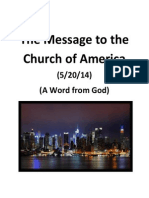 THE MESSAGE TO THE CHURCH OF AMERICA (5/20/14) (A Word from God) (A Message from God) (Words from God) (Judgment. Repentance. Warning. Knowing God.)