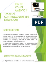 Instalacion de Dispositivos de Almacenamiento y Tarjetas Controladoras