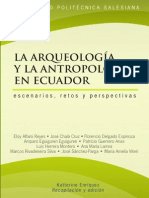 La Arqueologia y La Antropologia en Ecuador Escenarios Retos y Perspectivas