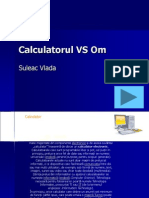 Calculatorul Vs Om