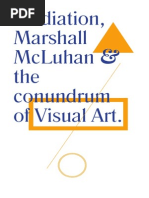 Mediation, Michael McLuhan and the conundrum of visual art