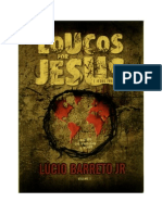 Loucos Por Jesus - Lúcio Barreto Jr