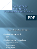 RECOLTAREA PRODUSELOR PATOLOGICE