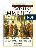 Visiones y Revelaciones de Ana Catalina Emmerich - Tomo 13: Visiones de Los Apóstoles, de Los Mártires y Los Santos.