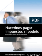 Hacednos pagar impuestos si podéis. La verdadera historia de un fracaso global