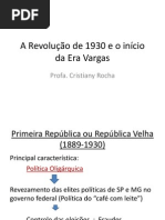 A Revolução de 1930 e o Início Da
