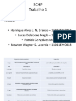 Trabalho 1 SCHP - Henrique Alves Branco_ Lucas Delabona _ Newton Lacerda _ Patrick Gonçalves