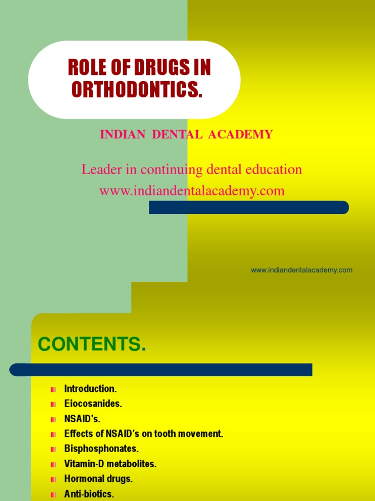 Role of Drugs in Orthodontics / Orthodontic Courses by Indian Dental