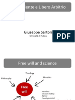 Neuroscienze e Libero Arbitrio: Giuseppe Sartori