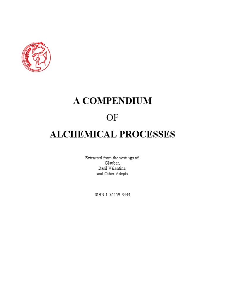 Alchemical Processes Compendium | PDF | Alchemy | Gold