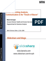 Social Networking Analysis, Communication & The "Oracle of Bacon"