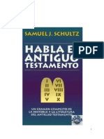 SCHULTZ SAMUEL J. Habla El Antiguo Testamento
