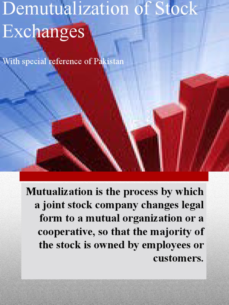Demutualization of Stock Exchanges in Pakistan | PDF | Mutual ...