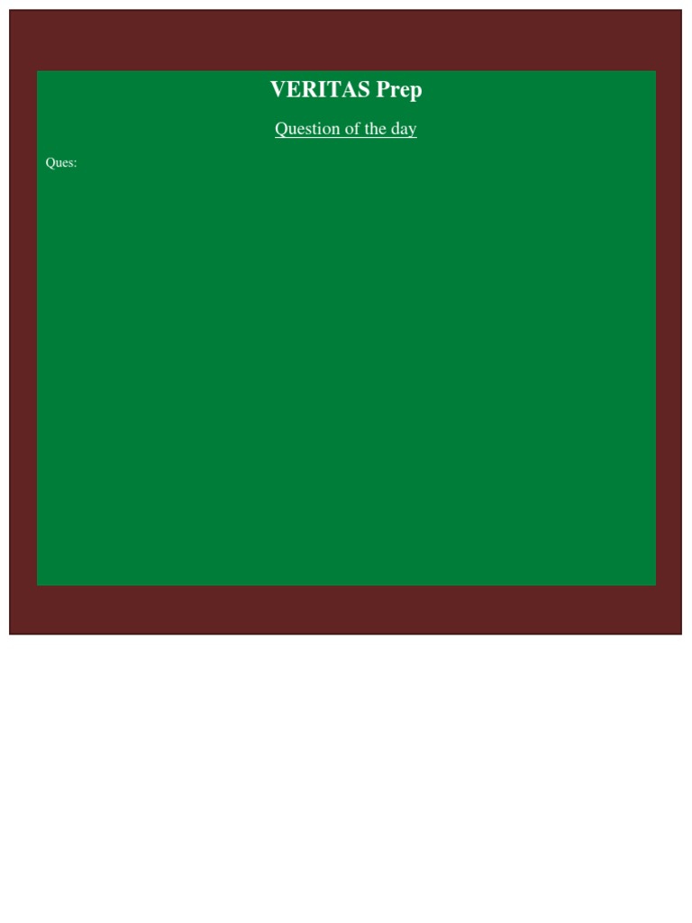 Daily Question from VERITAS Prep | PDF