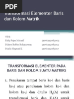 Download 3 Transformasi Elementer Baris Dan Kolom Matrik by dindahaka SN225905416 doc pdf