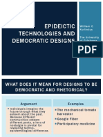 Epideictic Technologies and Democratic Designs: William C. Kurlinkus The University of Oklahoma