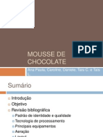 Mousse de Chocolate: Processamento e Tecnologia de Aeração