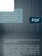 4.2 Maestro Se Convierte en Un Facilitador Del Conocimiento