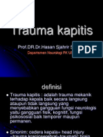 Trauma Kapitis: Prof - DR.DR - Hasan Sjahrir Sps (K)