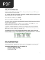 Evolution of The GSM: General Packet Radio System (GPRS)