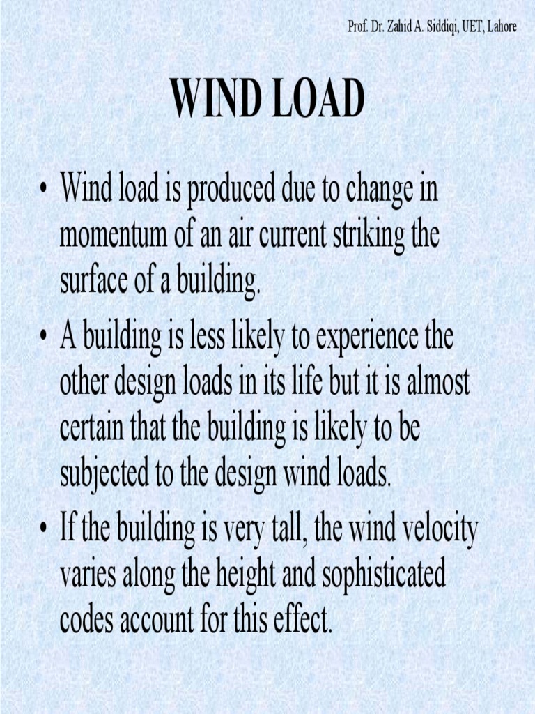 Wind Load: Prof. Dr. Zahid A. Siddiqi, UET, Lahore | PDF | Wind Tunnel ...