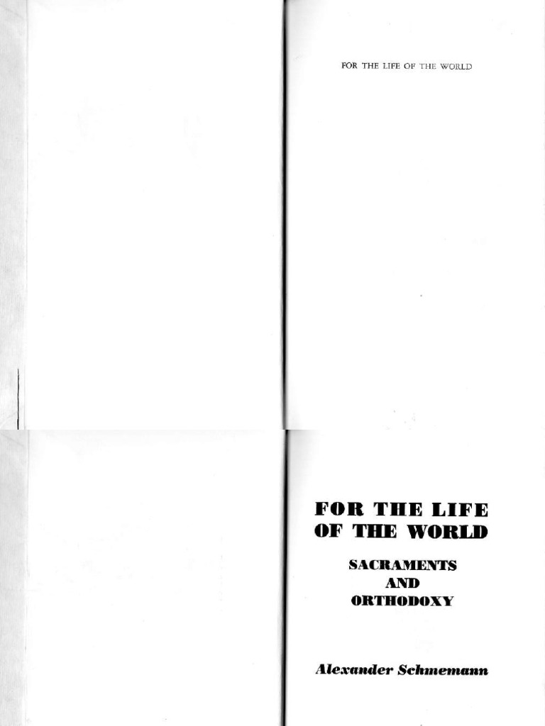 Alexander Schmemann - For The Life of The World | PDF