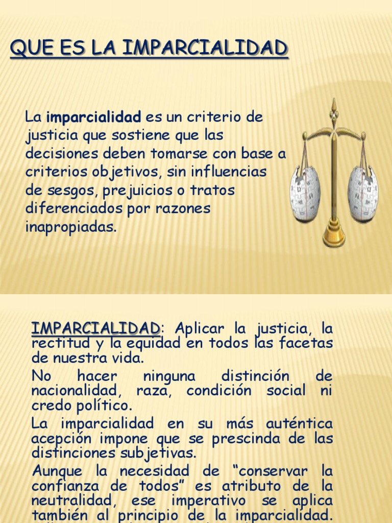 El significado de la imparcialidad: una mirada objetiva y equilibrada