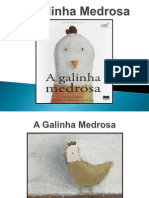 A Galinha Medrosa