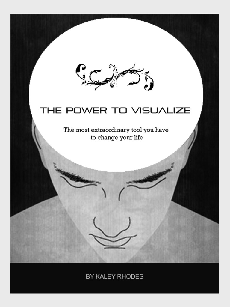 The Power To Visualize - Ebook | PDF | Mental Image | Mind