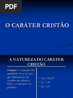 A Natureza Do Caráter Cristão