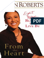 Robin Roberts.-From The Heart Seven Rules To Live by