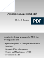 Designing A Successful MIS: Dr. L. S. Sharma
