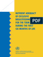 Nutrient Adequacy of Exclusive Breastfeeding For The Term Infant During The First Six Months of Life