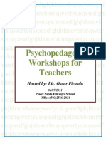 Psychopedagogy Workshops For Teachers: Hosted By: Lic. Oscar Picardo