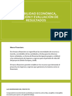 Factibilidad Economica, Ejecucion y Evaluacion de Resultados