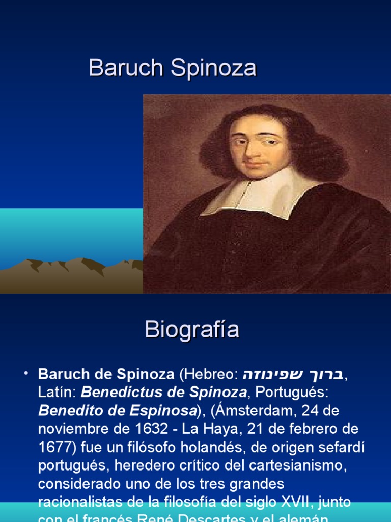 Baruch Spinoza Baruch Spinoza Filosofía occidental