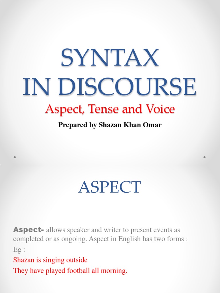 Syntax in Discourse: Aspect, Tense and Voice | PDF