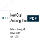 New Oral New Oral Anticoagulants G: RB H TT MD Rebecca Hanratty, MD Denver Health April 12, 2011