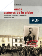 Ya No Somos Esclavos de La Gleba. Republicanos, Socialistas y Anarquistas: Bornos 1899-1936 (Promo)