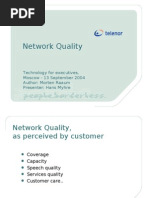 Network Quality: Technology For Executives, Moscow - 13 September 2004 Author: Morten Raaum Presenter: Hans Myhre