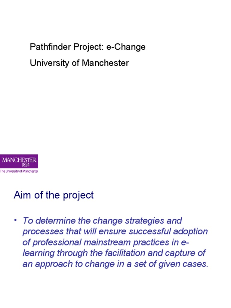 Pathfinder Project: E-Change University of Manchester | PDF ...