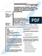 Revestimentos de Paredes Externas e Fachadas Com Placas Ceramicas e Utiliz. de Argamassa Colante NBR 13755 - 1996
