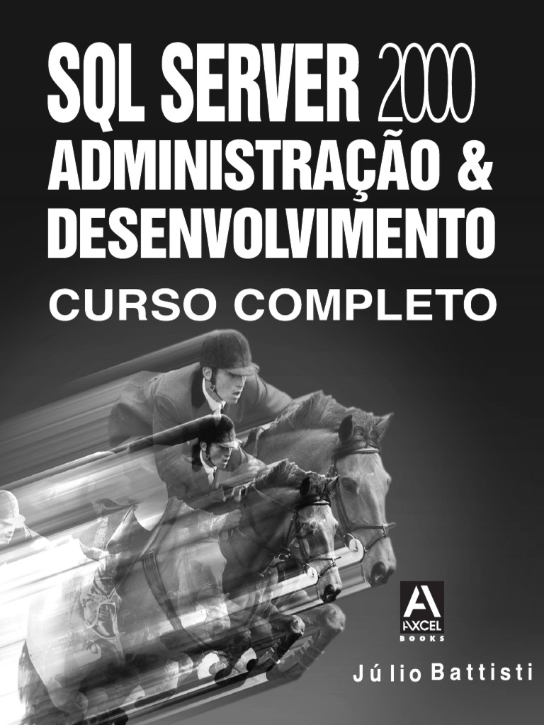 SQL 2000 CursoCompleto Julio Battisti | PDF | Active X Data Objects ...