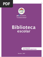 A Biblioteca Escolar e a vertente Multimédia
